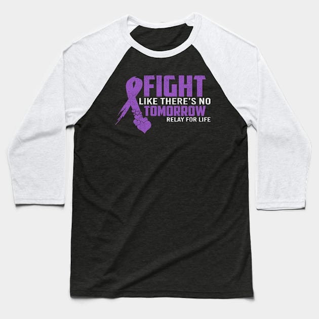 Fight Like There's No Tomorrow Relay For Life Gastric Cancer Awareness Periwinkle Ribbon Warrior Baseball T-Shirt by celsaclaudio506